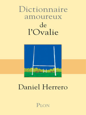 cover image of Dictionnaire amoureux de l'Ovalie